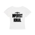 "Imperfect Human" White Cropped